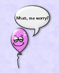 Worry?